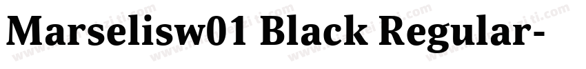 Marselisw01 Black Regular字体转换
